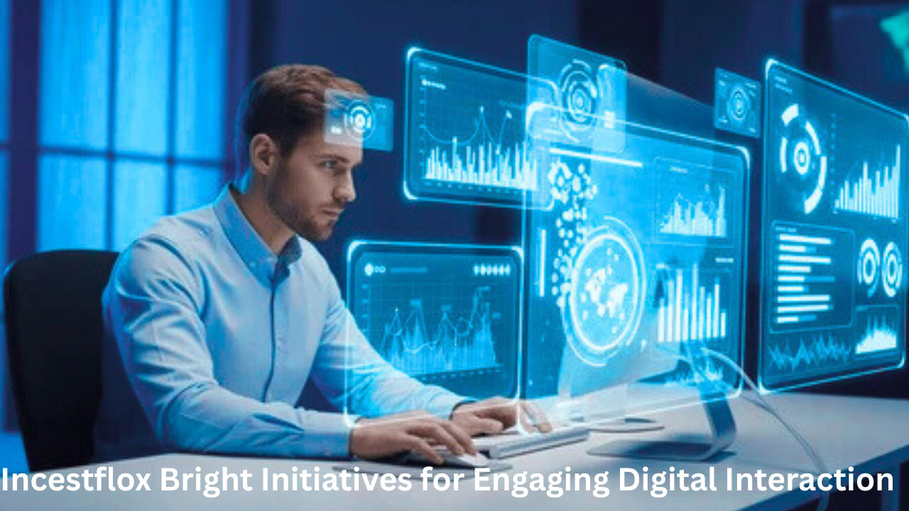 Incestflox Bright Initiatives for Engaging Digital Interaction